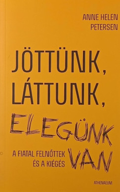Anne Helen Petersen - Jöttünk, láttunk, elegünk van