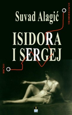 Suvad Alagic - ISIDORA I SERGEJ