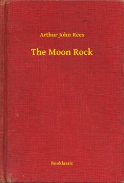 Arthur John Rees - The Moon Rock