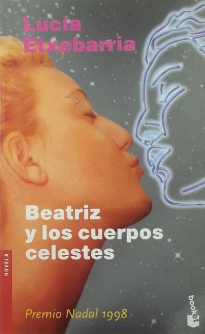 Lucía Etxebarria - Beatriz y los cuerpos celestes
