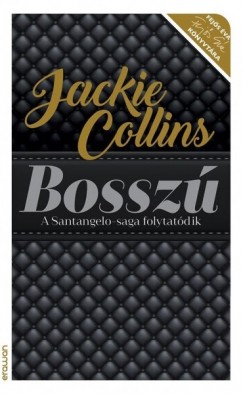Jackie Collins - Bossz�