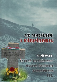 Dr. Bed�cs Gyula - Az Adri�t�l a K�rp�tokig