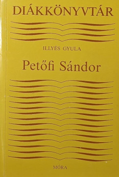 Illyés Gyula - Petőfi Sándor
