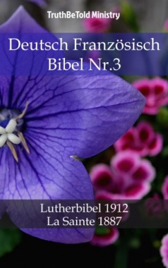 Martin Truthbetold Ministry Joern Andre Halseth - Deutsch Franzsisch Bibel Nr.3