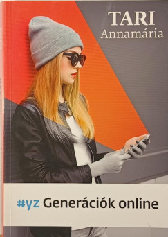 Tari Annamária - #yz Generációk online
