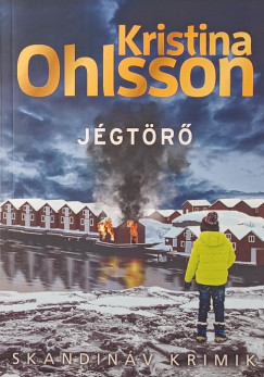 Kristina Ohlsson - Jégtörő