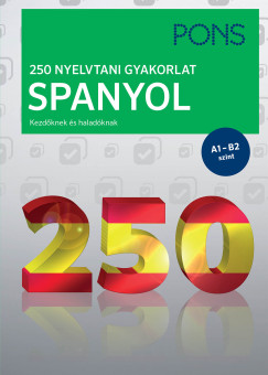 Margarita Görrissen - PONS 250 nyelvtani gyakorlat spanyol