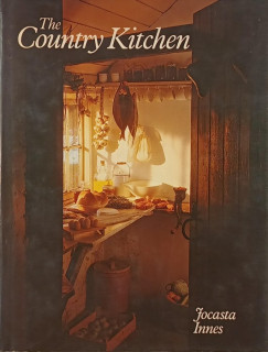 Jocasta Innes - The Country Kitchen