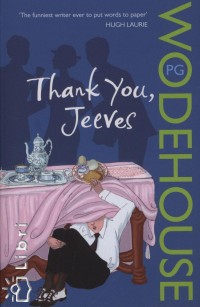 P. G. Wodehouse - Thank you, Jeeves