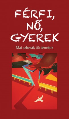 De�k Ren�ta   (SZERK.) - Kar�di �va   (Szerk.) - F�rfi, n�, gyerek