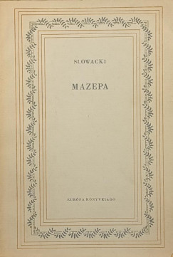 Juliusz Slowacki - Mazepa