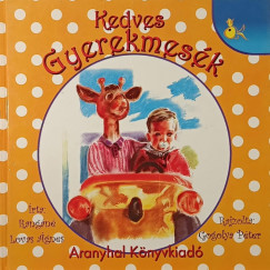 Rang�n� Lovas �gnes - Kedves gyerekmes�k