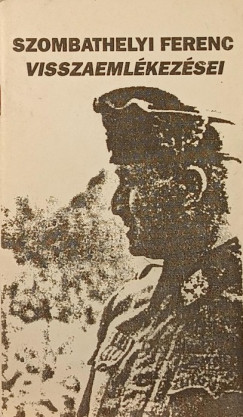 Szombathelyi Ferenc visszaemlkezsei