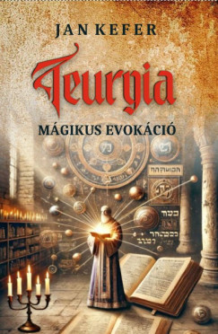 Jan Kefer - Teurgia - Mgikus evokci
