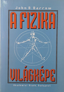 John D. Barrow - A fizika vilgkpe