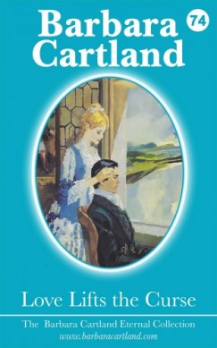 Barbara Cartland - Love Lifts The Curse