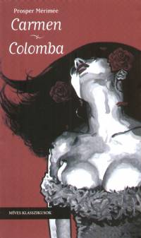 Prosper Mrime - Carmen - Colomba