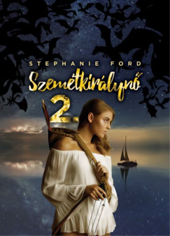 Stephanie Ford - Szemtkirlyn 2.