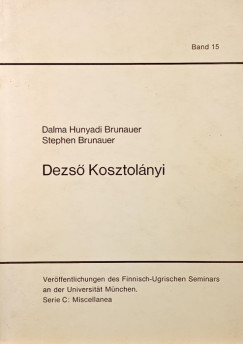 Stephen Brunauer - Dalma Hunyadi Brunauer - Dezső Kosztolányi (dedikált)