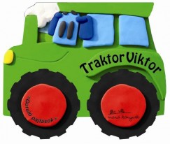 Locs-pocs j�rg�nyok - Traktor Viktor