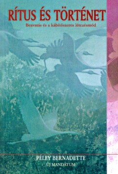 P�ley Bernadette - R�tus �s t�rt�net