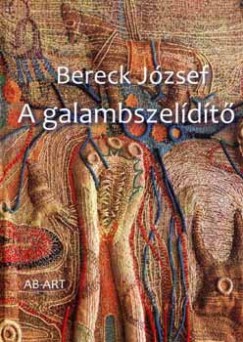Bereck Jzsef - A galambszelidt