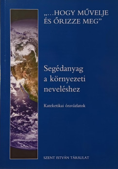 Lw Mrta   (Szerk.) - Segdanyag a krnyezeti nevelshez