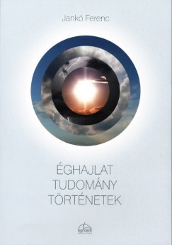 Jank Ferenc - ghajlat Tudomny Trtnetek