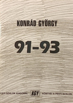 Konrád György - 91-93