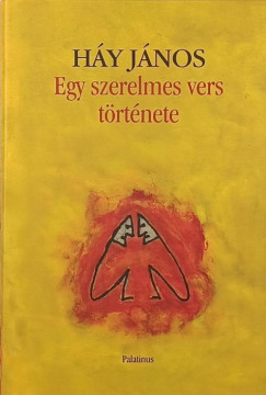 Háy János - Egy szerelmes vers története