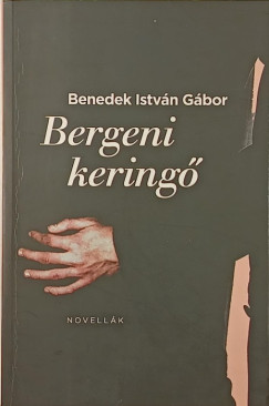 Benedek István Gábor - Bergeni keringő