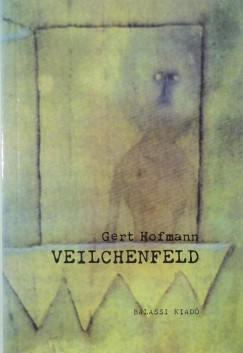 Gert Hofmann - Veilchenfeld