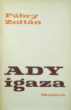 Fbry Zoltn - Ady igaza