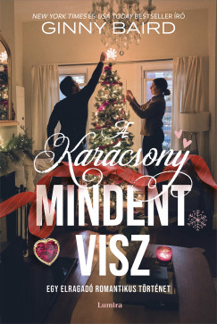 Ginny Baird - A karácsony mindent visz