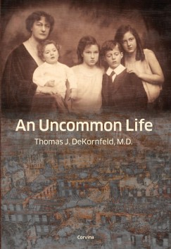 Kornfeld Tams - An Uncommon Life