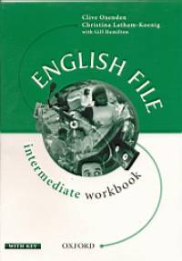 Christina Latham-Koenig - Clive Oxenden - English File - Intermediate Workbook