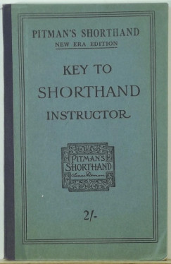 Isaac Pitman - Key to Pitman's Shorthand Instructor