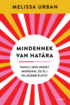 Melissa Urban - Mindennek van hatra