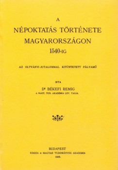 Bkefi Remig - A npoktats trtnete Magyarorszgon 1540-ig