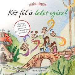 Plyi Csilla - Beszlgetmesk - Kt fl is lehet egsz?
