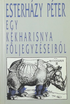 Esterhzy Pter - Egy kkharisnya fljegyzseibl