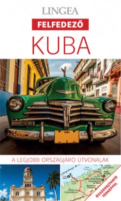 Kuba - A legjobb orszgjr tvonalak