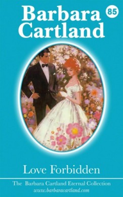 Barbara Cartland - Love Forbidden