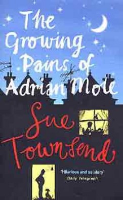 Sue Townsend - THE GROWING PAINS OF ADRIAN MOLE