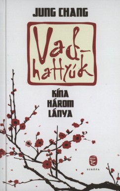 Jung Chang - Vadhattyúk