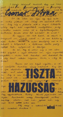 Csszr Istvn - Tiszta hazugsg