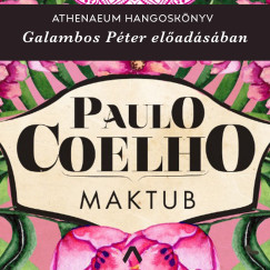 Paulo Coelho - Maktub