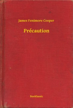 James Fenimore Cooper - Pr�caution