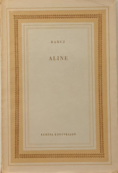 Charles-Ferdinand Ramuz - Aline