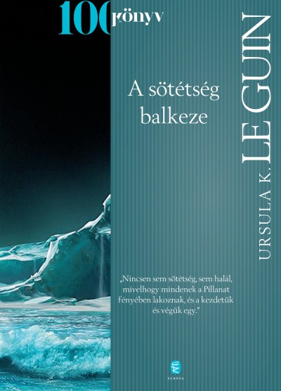 Ursula K. Le Guin - A sötétség balkeze